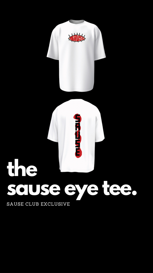 SAUSE EYE TEE - (MEMBER-ONLY ACCESS)